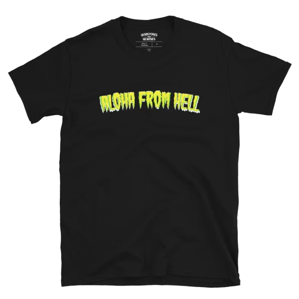 Aloha From Hell t-shirt in classic horror movie style
