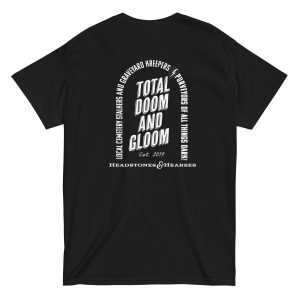 total doom and gloom black t-shirt